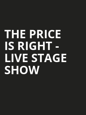 The Price Is Right Live Stage Show, The Capitol Theatre, Saginaw