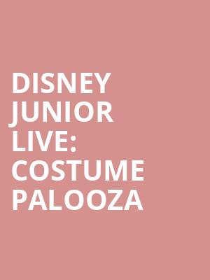 Disney Junior Live Costume Palooza, The Theater, Saginaw