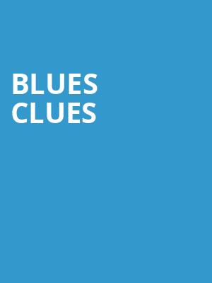 Blues Clues, Heritage Theatre, Saginaw