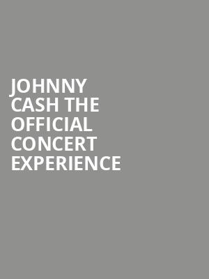 Johnny Cash The Official Concert Experience, The Theater, Saginaw