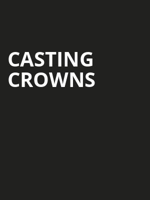 Casting Crowns, Heritage Theatre, Saginaw