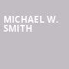 Michael W Smith, Temple Theatre, Saginaw