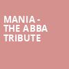 MANIA The Abba Tribute, Dow Event Center, Saginaw
